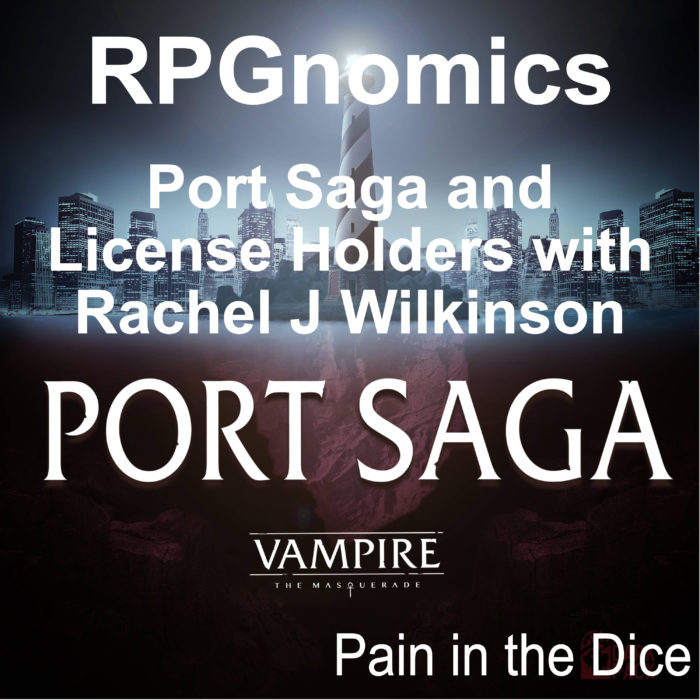 Port Saga and License Holders with Rachel J Wilkinson